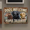 Dogs Welcome - Vintage Metal Signs - 20*30cm/30*40cm - Garden