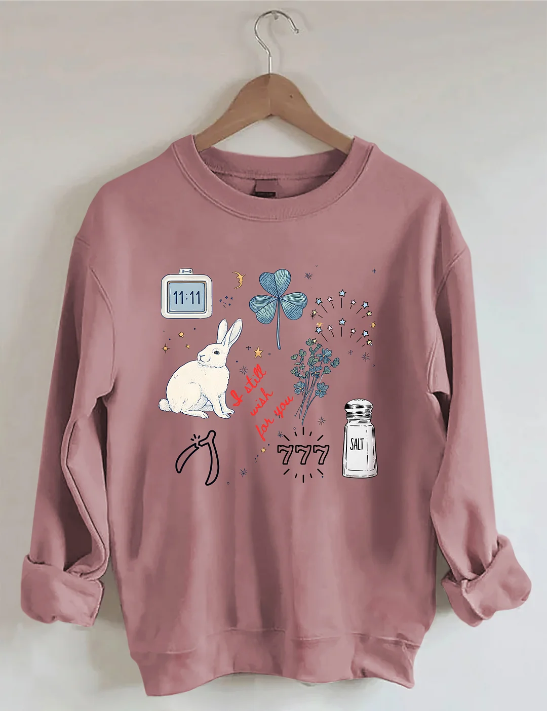 I Still Wish Love You Sweatshirt