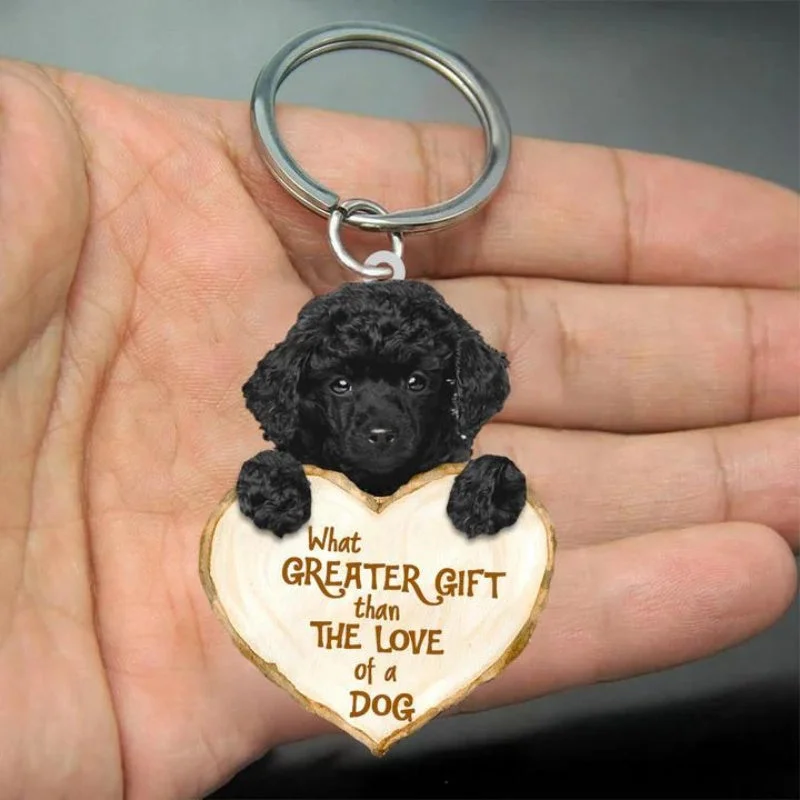 VigorDaily Poodle What Greater Gift Than The Love Of A Dog Acrylic Keychain GG054