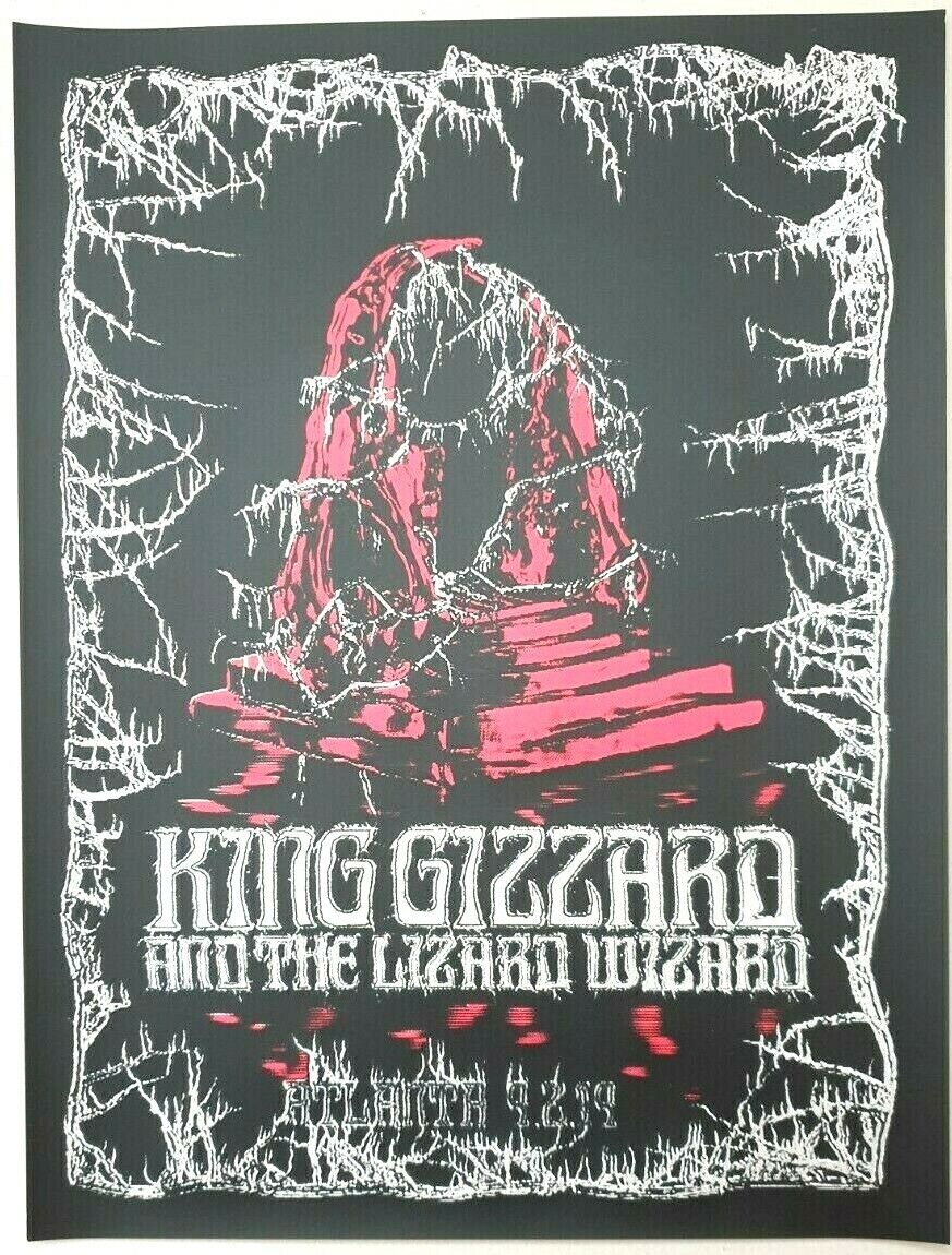 KING GIZZARD & THE LIZARD WIZARD - ATLANTA 2019 Tour Gig Poster /100 JASON GALEA