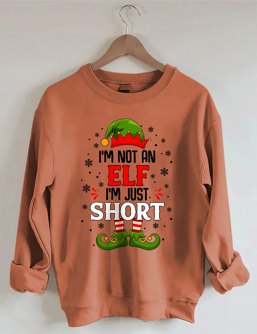 I'm Not An Elf I'm Just Short Sweatshirt