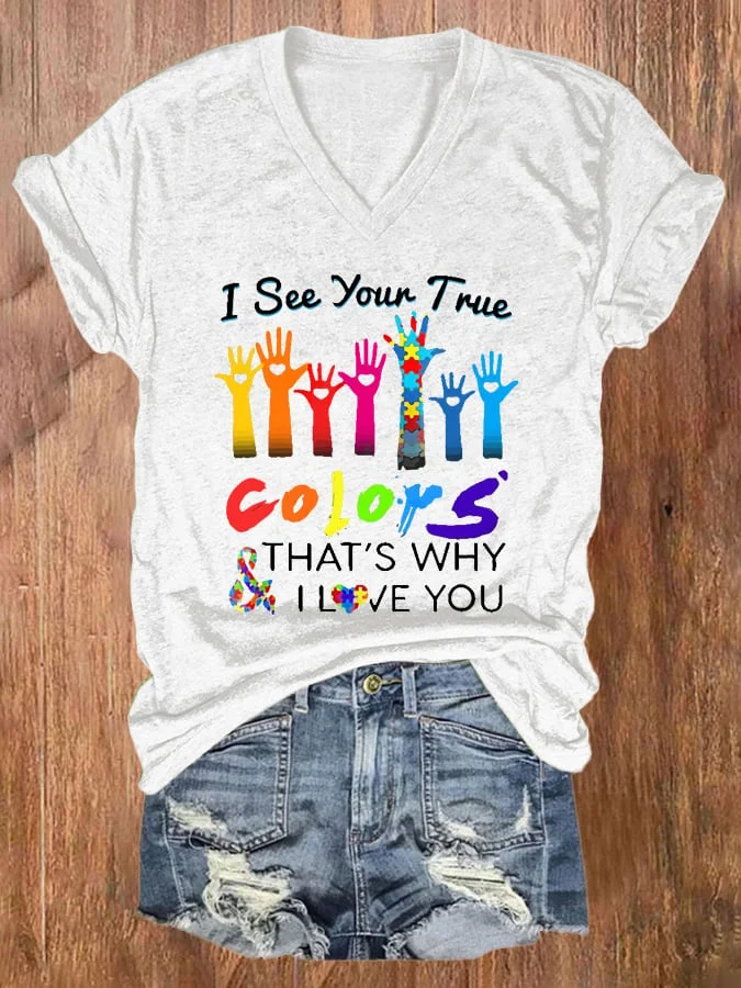 V-neck Autism Awareness I See Your True Colors Hands Print T-Shirt socialshop
