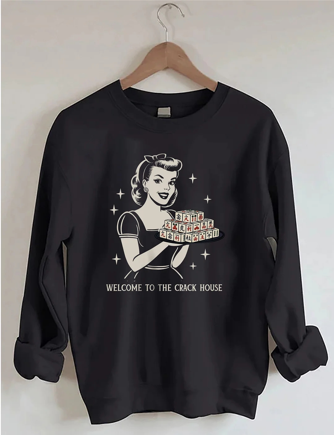 Welcome To The Crack House Mahjong Sweatshirt
