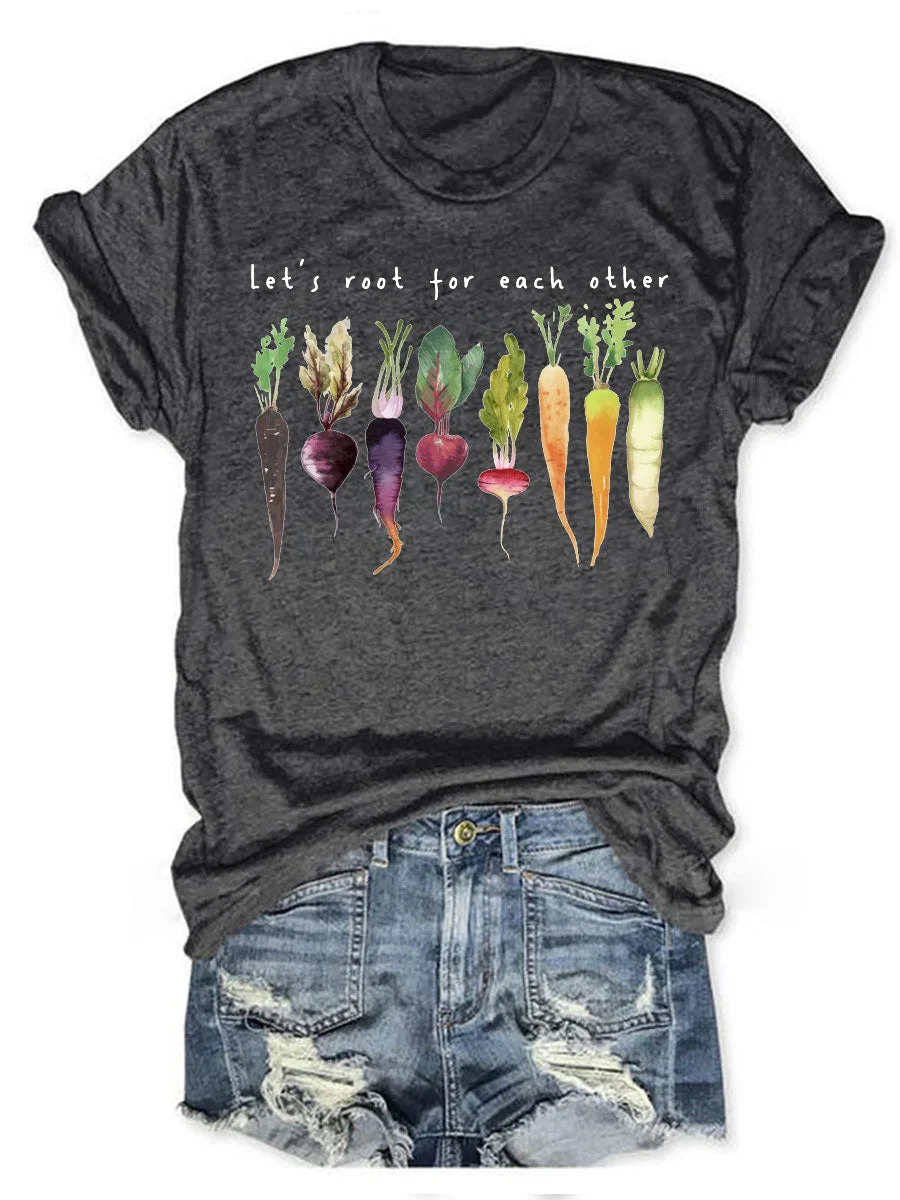 Let's Root For Each Other T-shirt