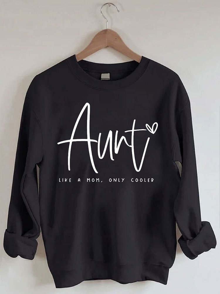 Comstylish Auntie Like A Mom Only Cooler Sweatshirt