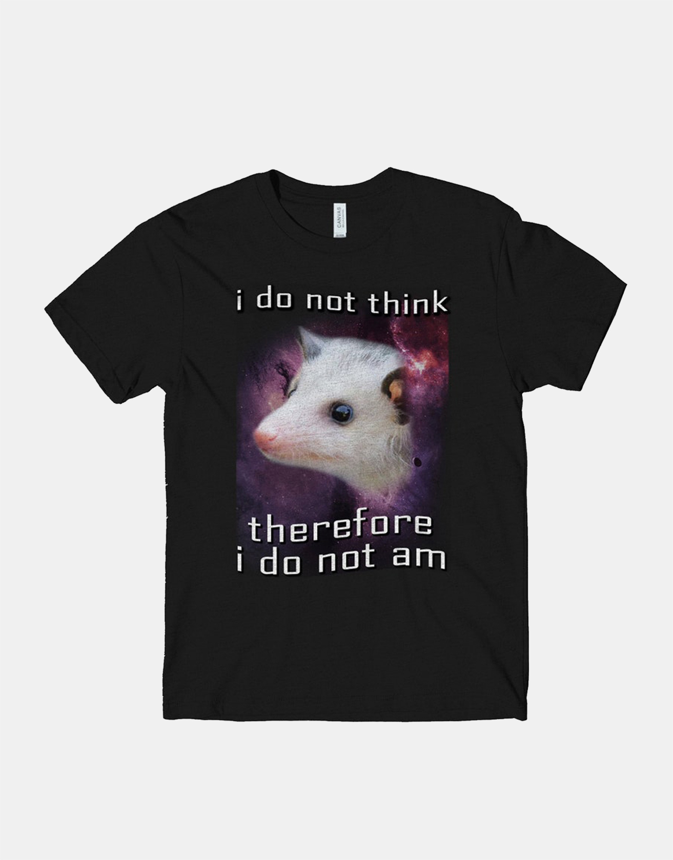 I Do Not Think Therefore I Do Not Am Confused Possum Space T Shirt / TECHWEAR CLUB / Techwear
