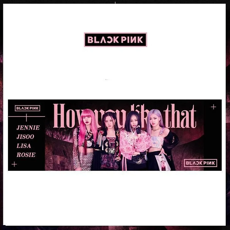 BLACKPINK HOW YOU LIKE THAT Banner