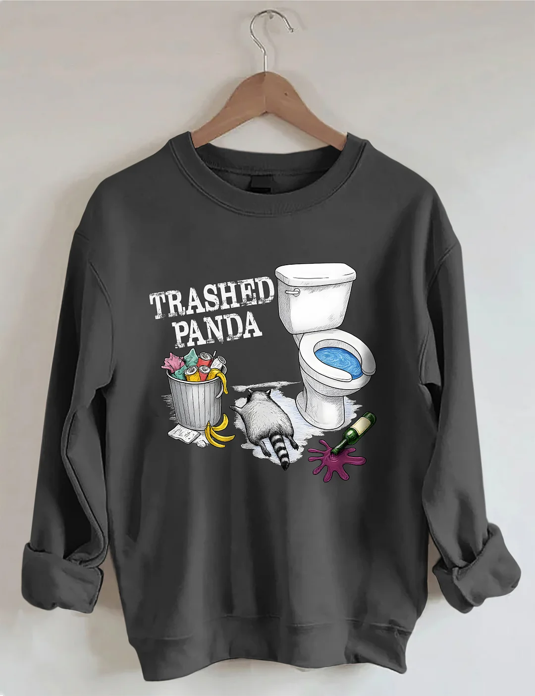 Trashed Panda Funny Drunk Raccoon Sweatshirt