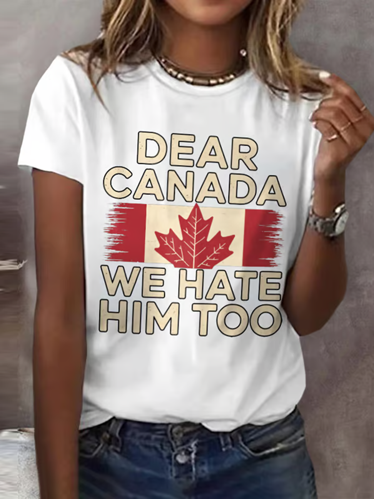 Comstylish Women's Retro Dear Canada We Hate Him Too Printed Short-sleeved T-shirt