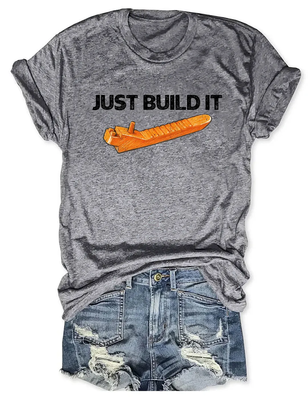 Just Build It T-shirt