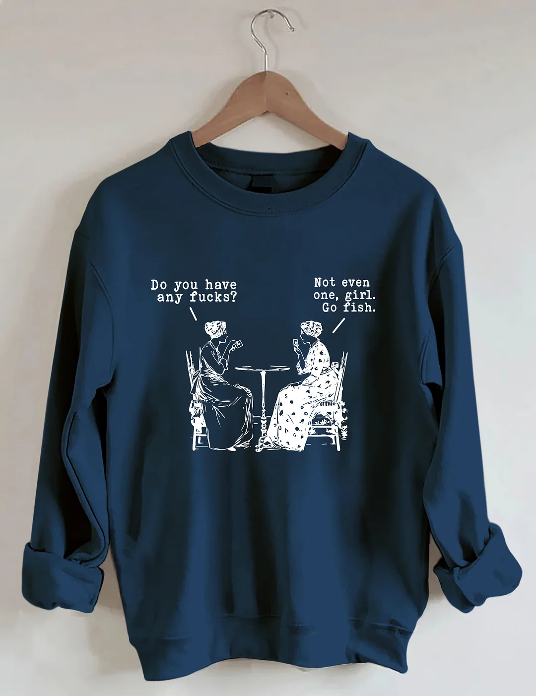 Go Fish Girl Funny Cuss Curse Words Sweatshirt