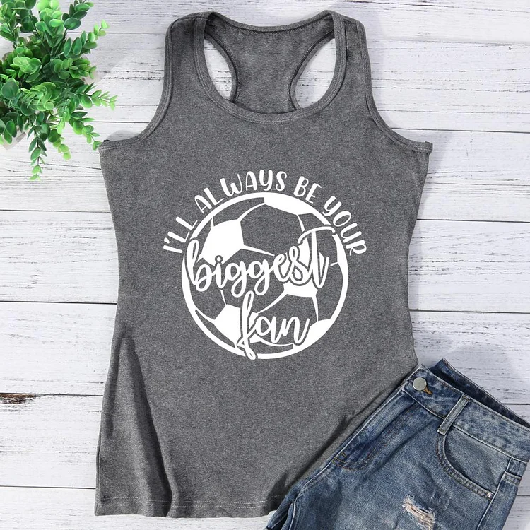 I'll always be biggest fan Vest Tank Top-0026091