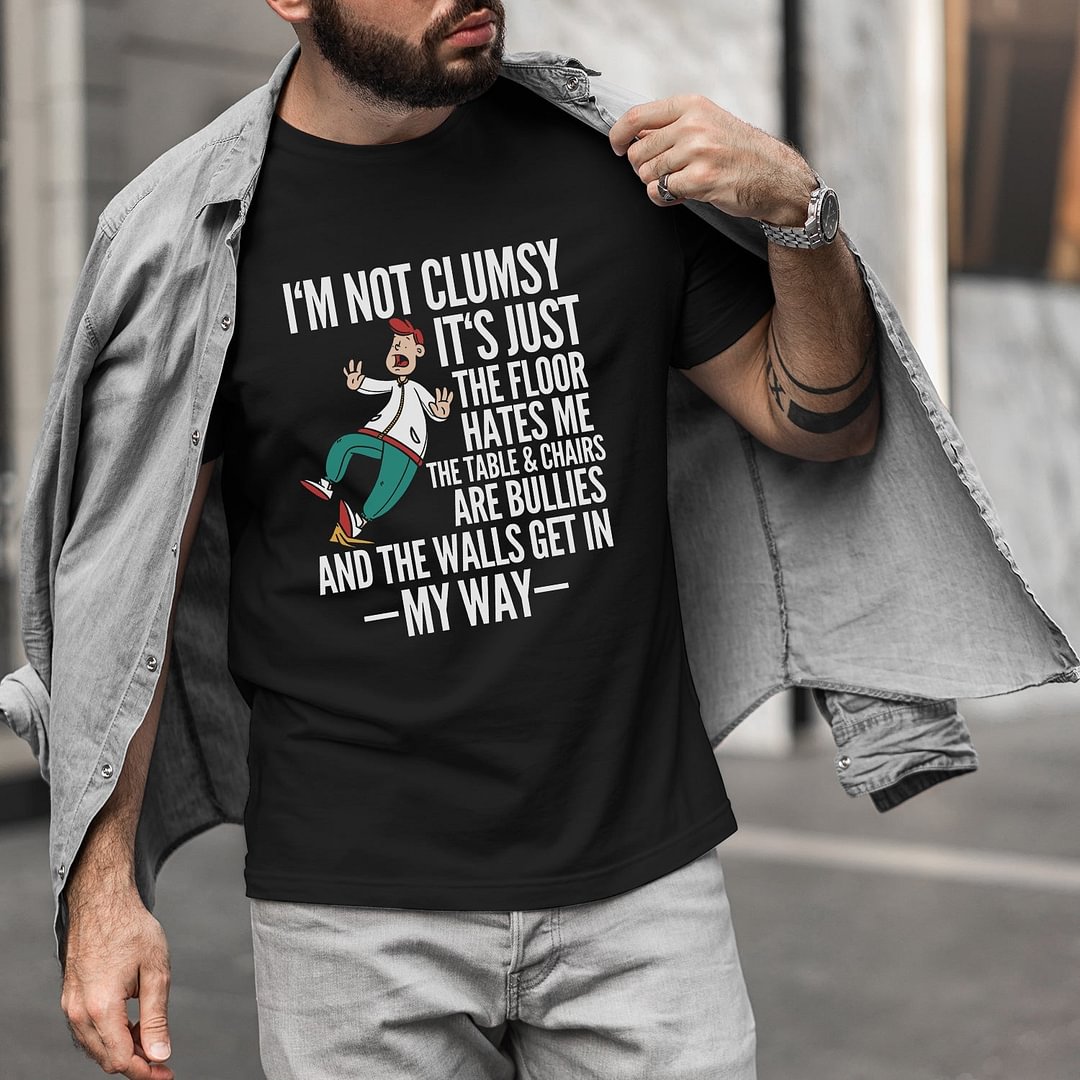 I'm Not Clumsy Mens Funny T'Shirt