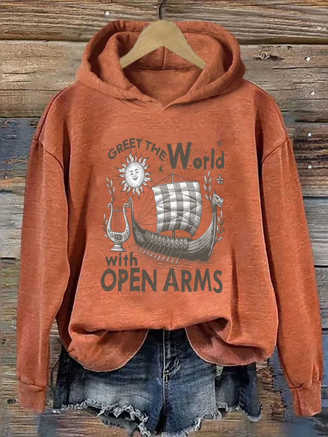 Greet the World With Open Arms Hoodie