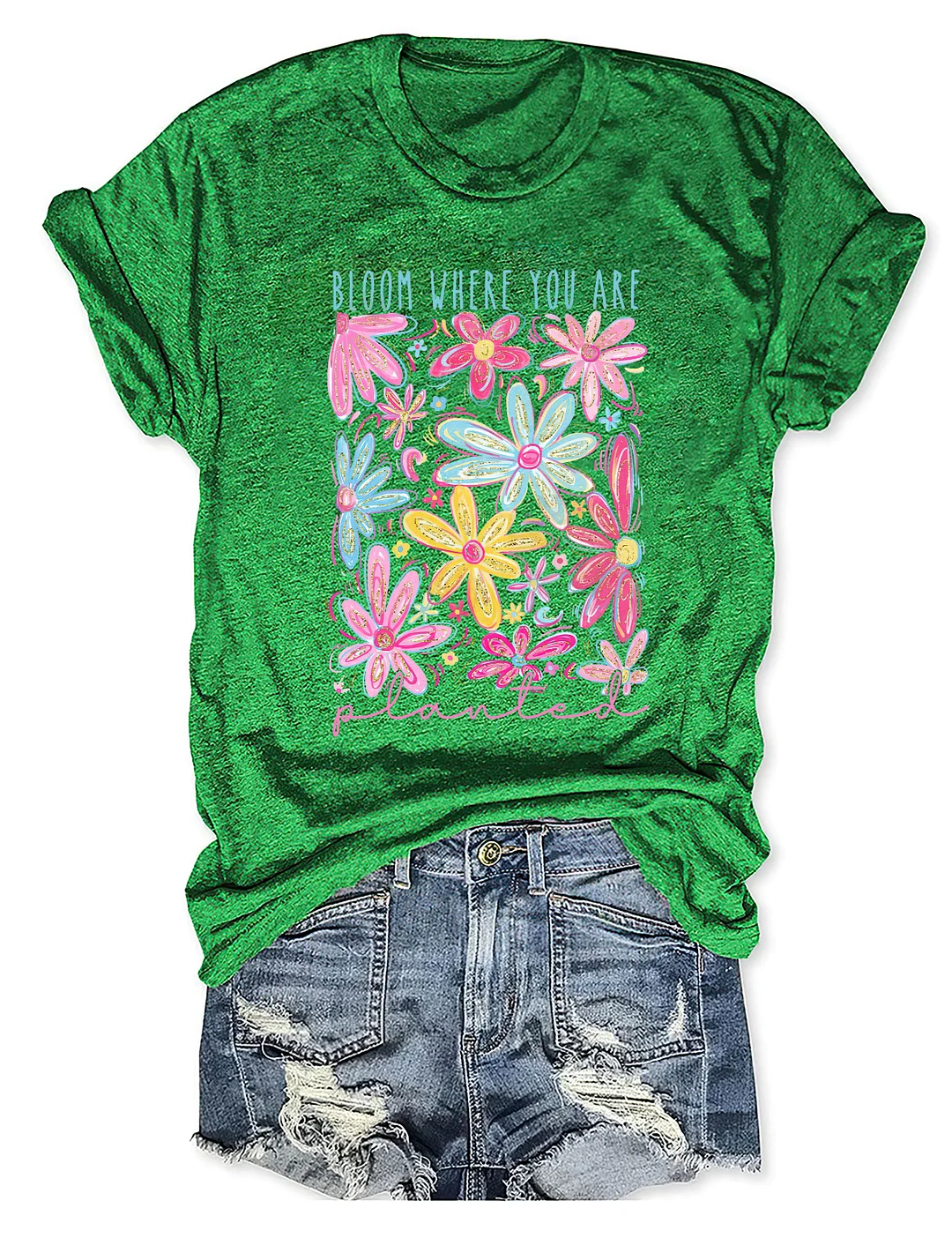 Bloom Where You Are Planted T-shirt