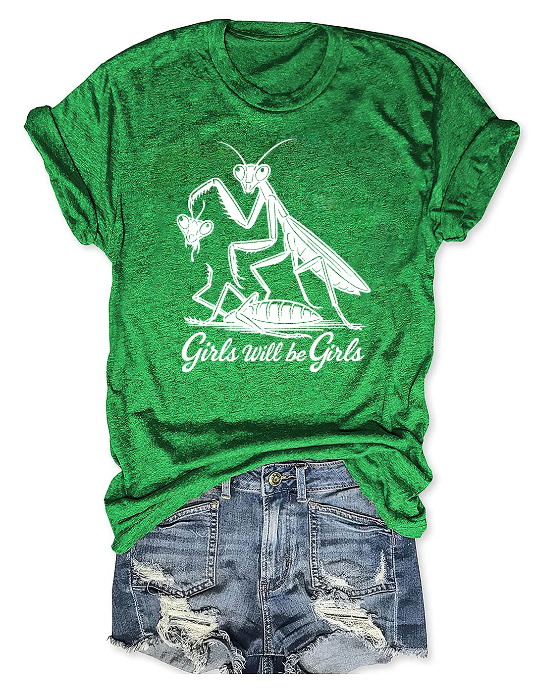 Girls Will Be Girls T-shirt