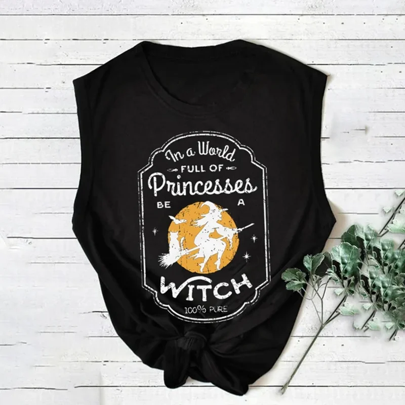 In A World Full of Princess Be A Witch Print Tank Top