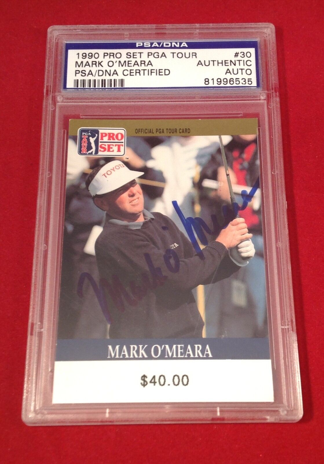 Mark O'Meara Signed 1990 Pro Set Card Slabbed PSA/DNA #81996535