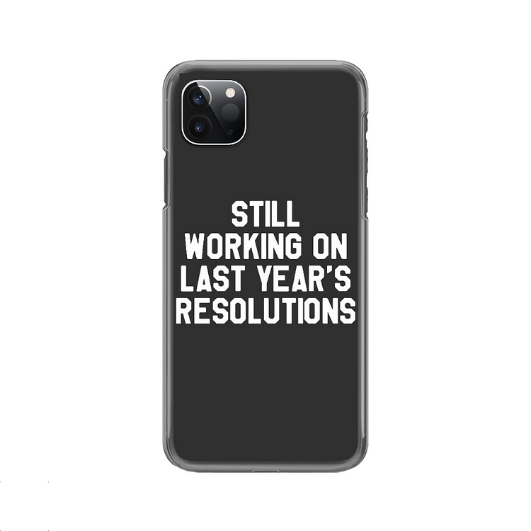 Last Year's Resolution, New Year iPhone Case