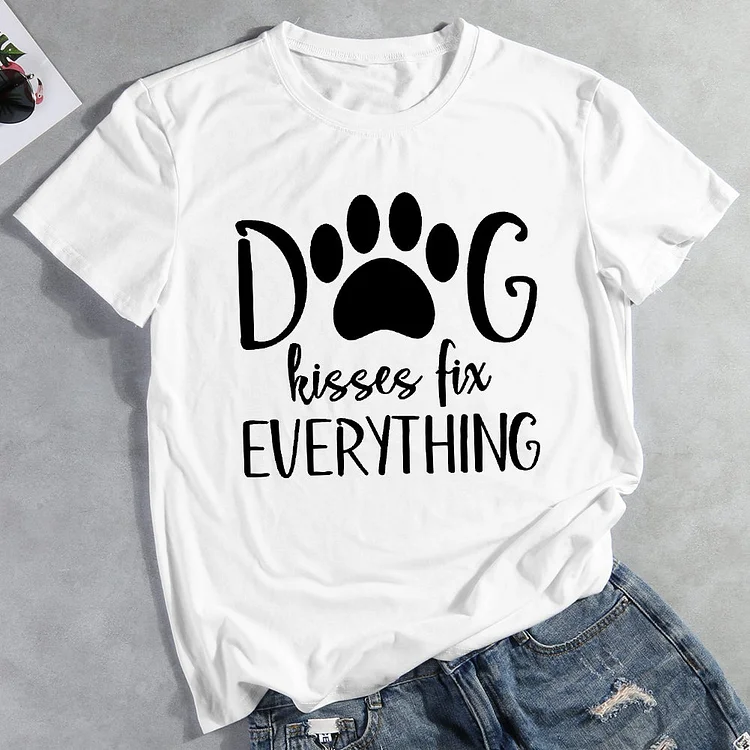 Dog Kisses Fix Everything T-shirt