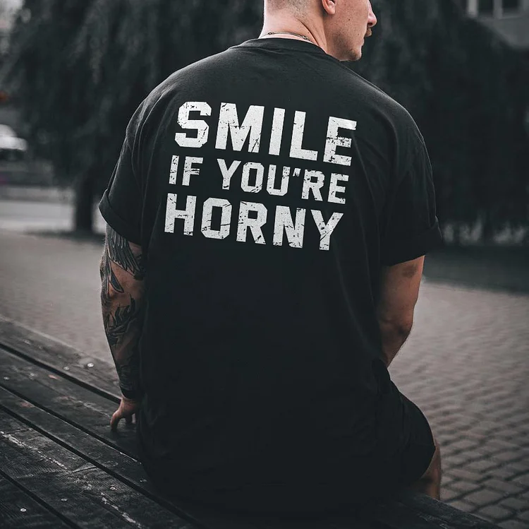 Smile If You're Horny T-shirt