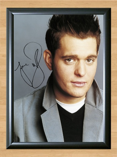 Michael Buble It's Time Crazy Love Signed Autographed Print Poster Photo Poster painting A3 11.7x16.5