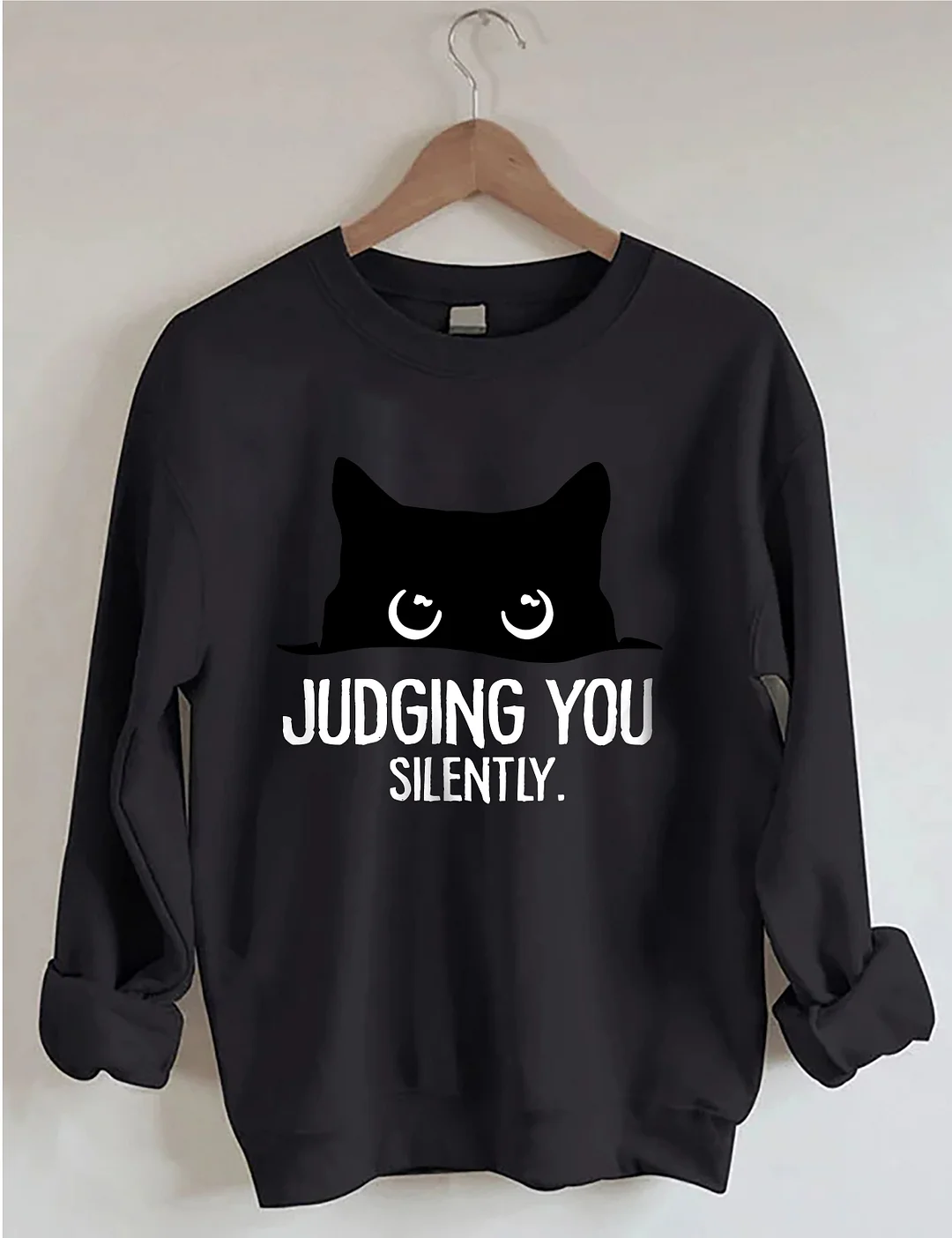 Judging You Silently Cat Sweatshirt