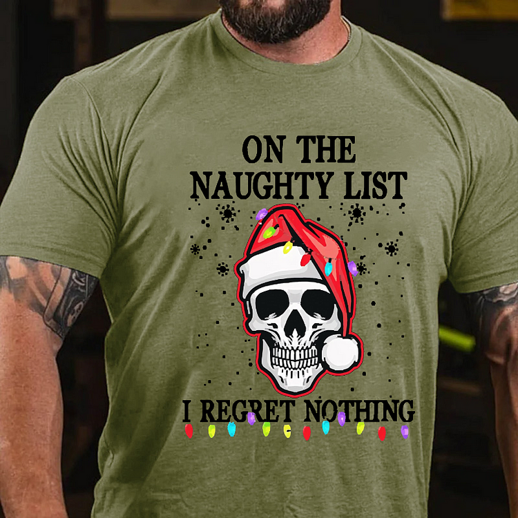 On The Naughty List I Regret Nothing Funny Skull Christmas T-shirt