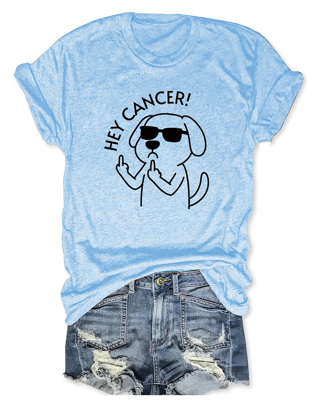 Hey Cancer T-shirt