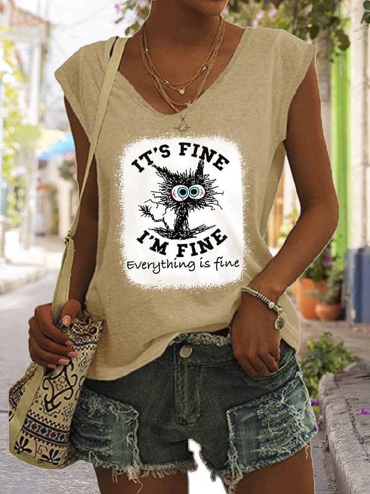 Women's It's Fine I'm Fine Everything Is Fine Funny Cat V-Neck Sleeveless Tee