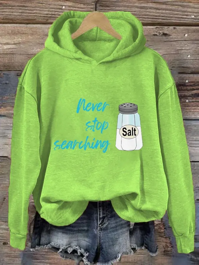 Women's Never Stop Searching Salt Print Hooded Sweatshirt