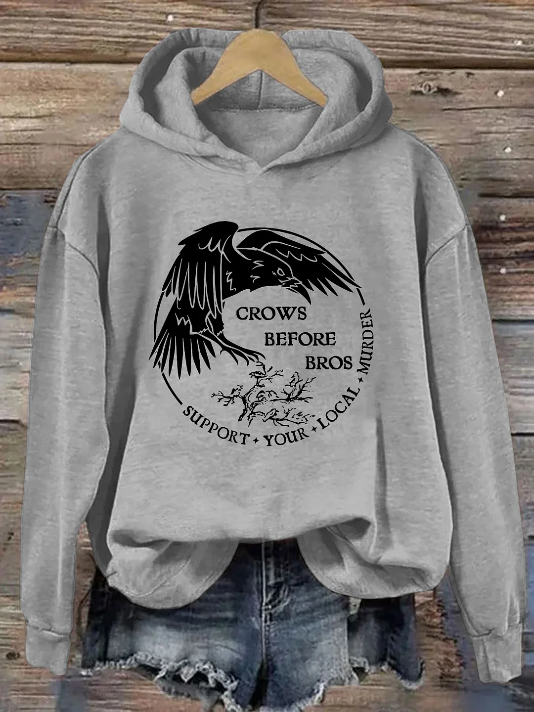 Crows Before Bros Support Your Local Murder Hoodie