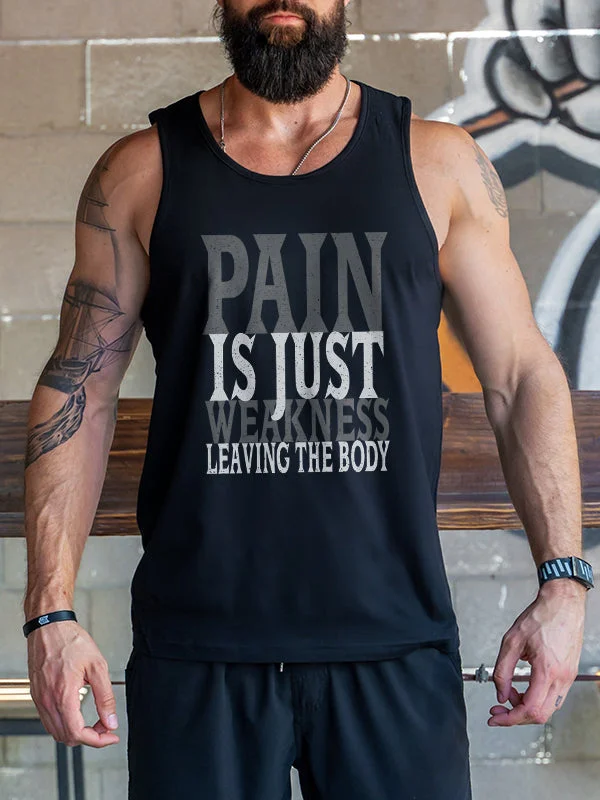 Pain Is Just Weakness Leaving The Body Printed Vest