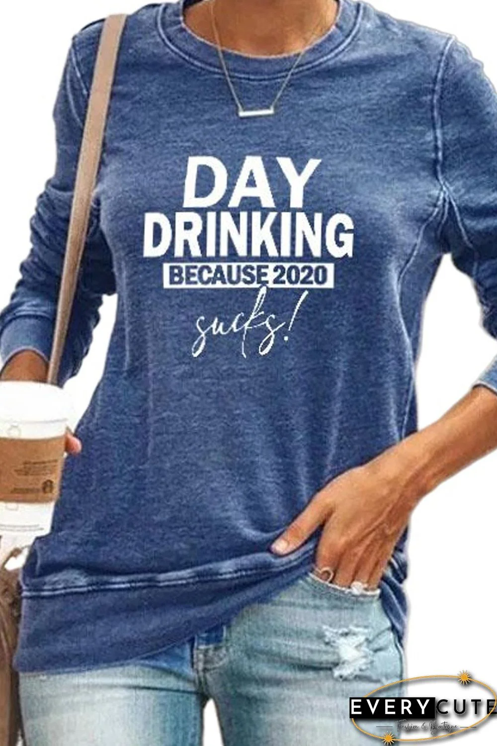 Day Drinking Because 2020 Sucks Pullover Blue Sweatshirt