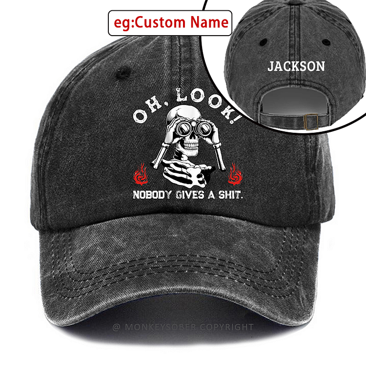 Personalized "Oh Look Nobody Gives A Shit" Custom Washed Baseball Caps