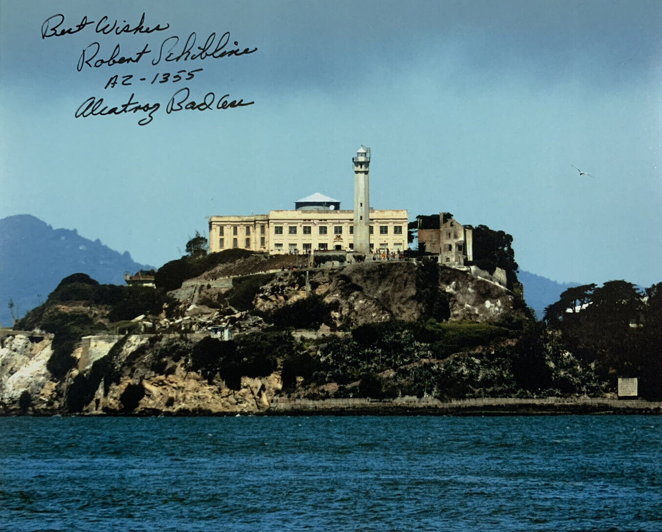 ROBERT SCHIBLINE HAND SIGNED 8x10 Photo Poster painting FORMER ALCATRAZ INMATE AUTO AUTHENTIC