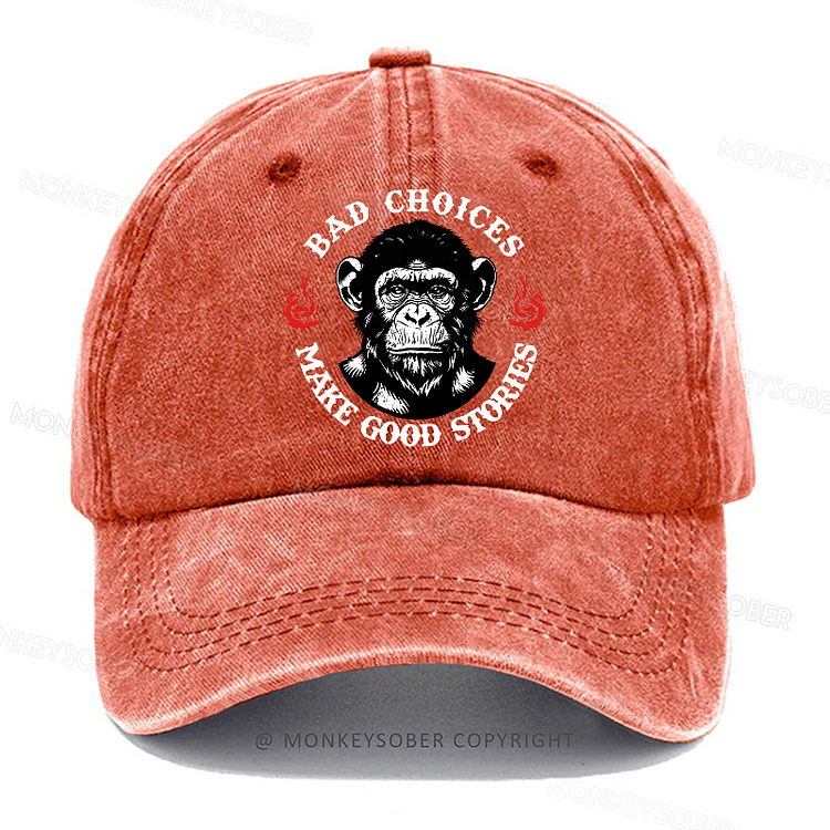 Personalized "Bad Choices Make Good Stories" Custom Washed Baseball Caps