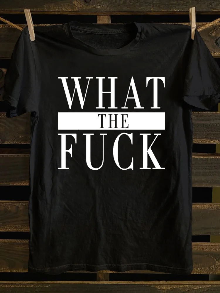 Teecade Teecade What The Fuck T-shirt