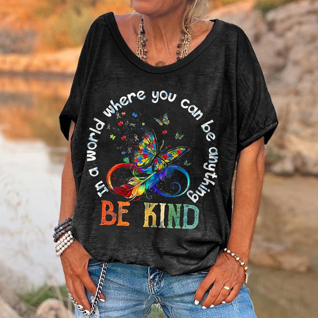 In A World Where You Can Be Anything Printed Hippie T-shirt