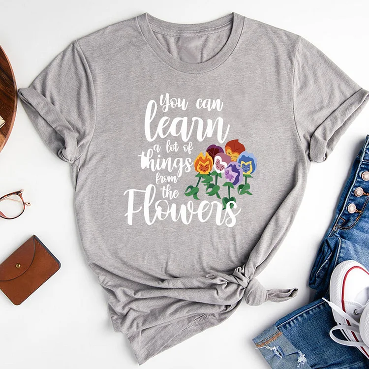 ANB - You Can Learn A Lot Of Things From The Flowers Dolman  T-Shirt-08311