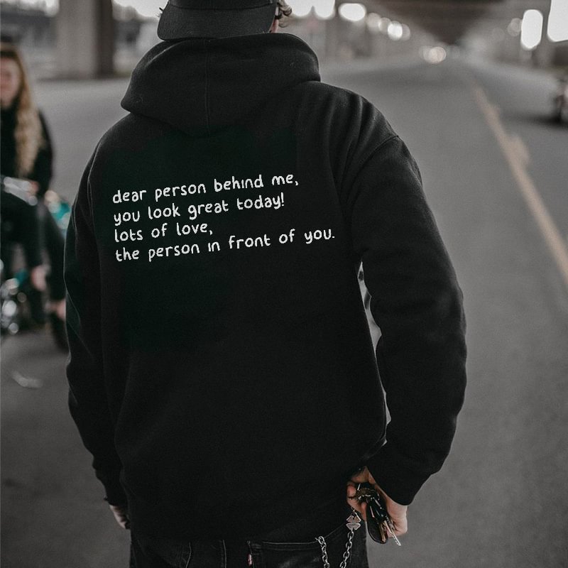 Dear Person Behind Me - Hoodie