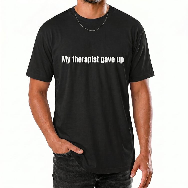 Funny Sarcastic Therapy Shirt, Hoodie & Sweatshirt