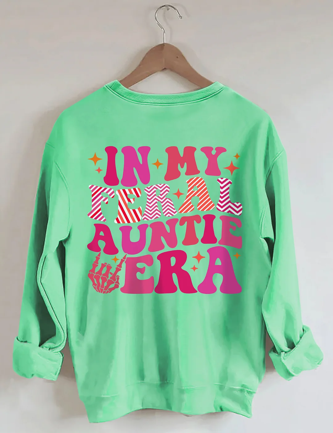 In My Feral Auntie Era Sweatshirt