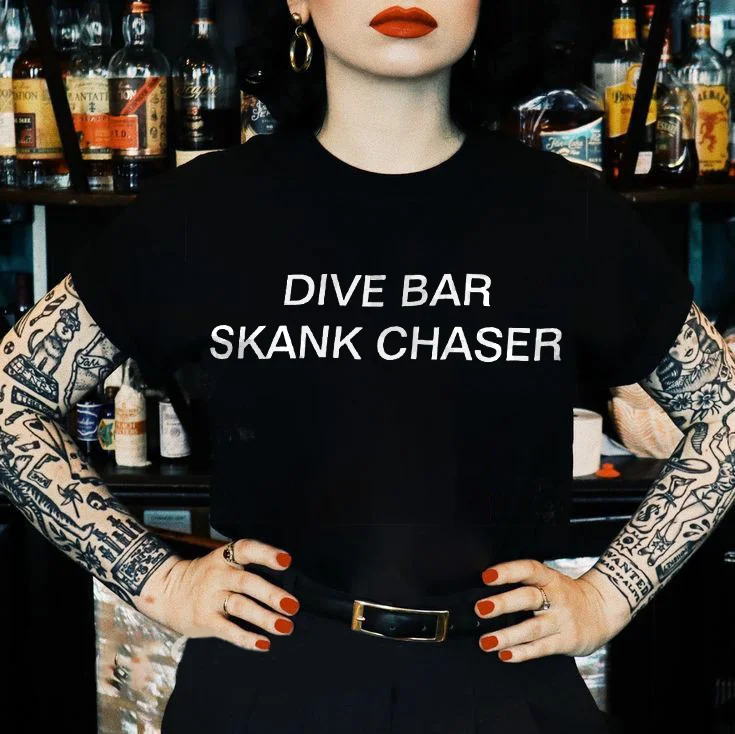 Dive Bar Skank Chaser Printed Women's T-shirt -  