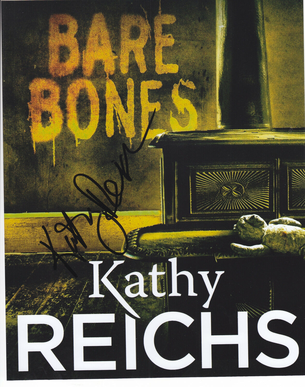 KATHY REICHS SIGNED AUTOGRAPH BARE BONES 8X10 Photo Poster painting