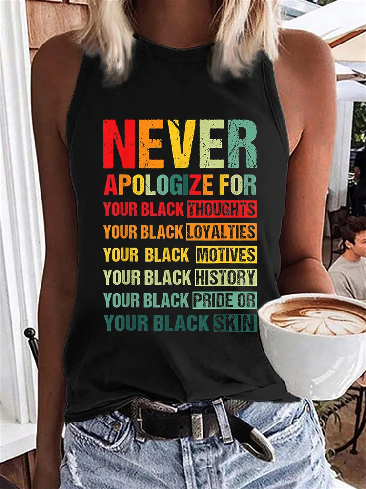 Never Apologize For Black Tank Top