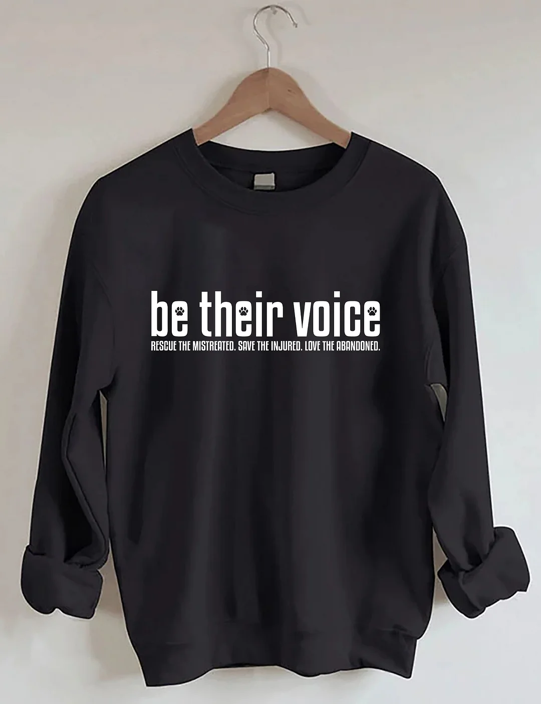 Be Their Voice Sweatshirt 