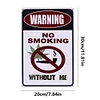 Warning No Smoking Without Me - Vintage Metal Signs - 30*40cm - Warning