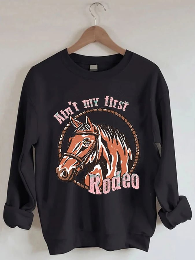 Women's NOT MY FIRST RODEO Print Casual Sweatshirt