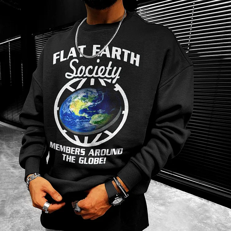 BrosWear Members Around The Globe! Flat Earth Society Sweatshirt